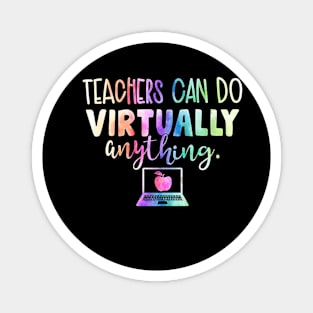 Funny Teachers Can Do Virtually Anything Magnet